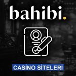 Bahibi Casino Üyelik